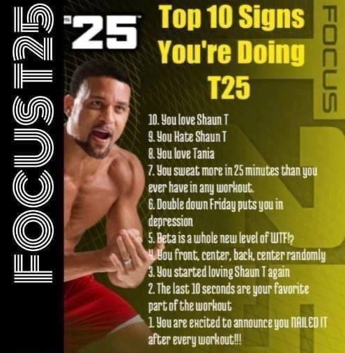 top 10 signs you're doing t25 with shaun T