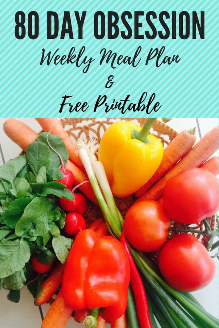 80 Day Obsession Meal Plan and FREE Printable! - Amanda Seghetti